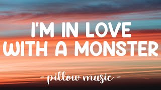 I&#39;m In Love With A Monster - Fifth Harmony (Lyrics) 🎵