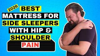 Best Mattress For Side Sleepers With Hip & Shoulder Pain - Get Pain Relief TODAY!