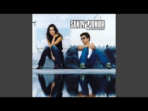 Precious Time - Sandy & Júnior