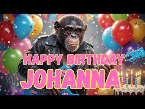 JOHANNA Happy Birthday Song - Happy Birthday to Johanna