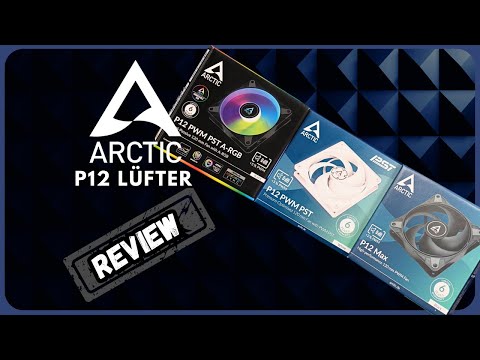 The best Arctic P12 fans: RGB, PST and MAX – which one is right for you?