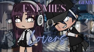 Enemies to lovers || GLMM || silent.Skyz