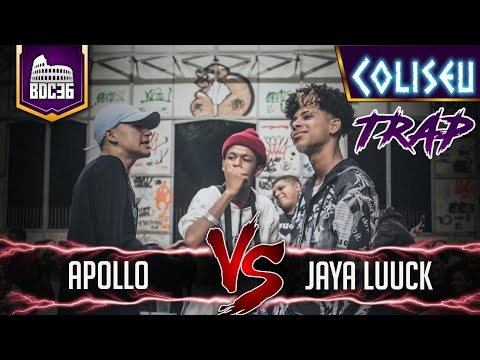 (PEGOU FOGO 🔥🔥🔥) JAYA LUUCK (BA) X APOLLO (SP) - GRANDE FINAL - BATALHA DO COLISEU - EDIÇÃO TRAP