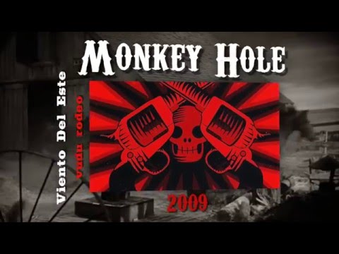 Monkey Hole | Viento Del Este