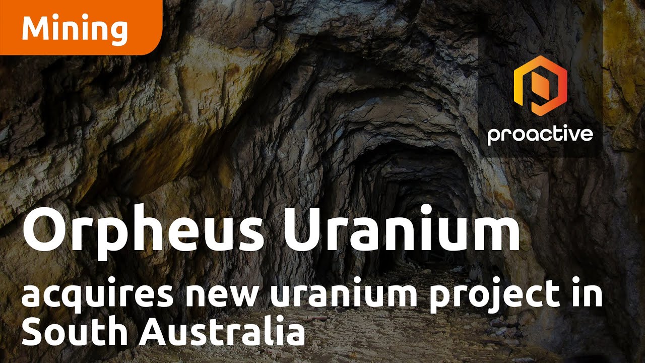 Orpheus Uranium acquires new uranium project in South Australia