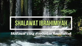Download lagu Sholawat Ibrahimiyah 33X Merdu | Sholawat yang Dianjurkan Langsung Rasulullah SAW mp3