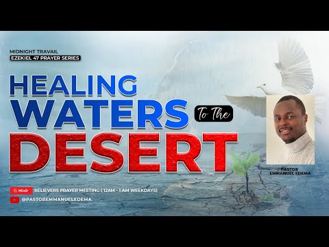 MIDNIGHT TRAVAIL | EZEKIEL 47 PRAYER SERIES | 11TH SEPTEMBER 2023 | Pastor Emmanuel Edema