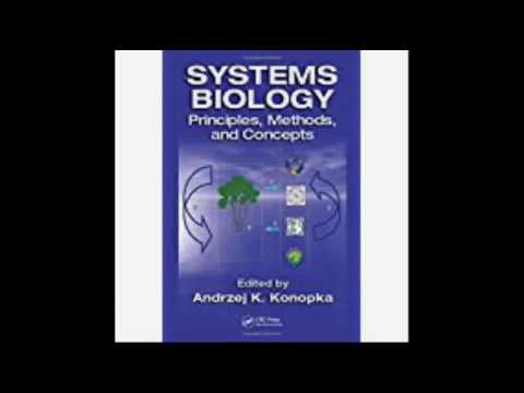 Systems Biology Principles, Methods, and Concepts