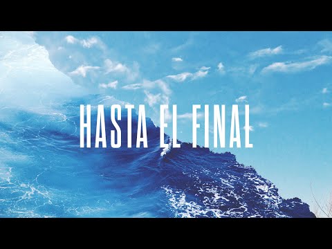 Hasta El Final - New Wine