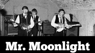 Mr. Moonlight - The Beatles || Lyrics Dan Terjemahan #beatles