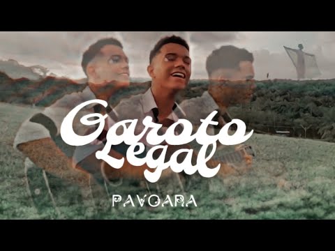 Garoto Legal - Pavoara