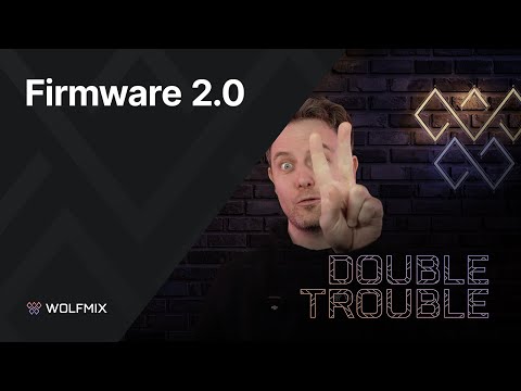 Wolfmix W1 Firmware 2.0 - Double Trouble