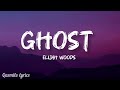 Elijah Woods Ghost Lyric Video