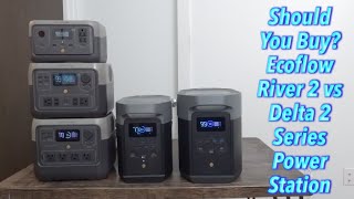 Should You Buy? Ecoflow River 2 vs Delta 2 Series Power Station