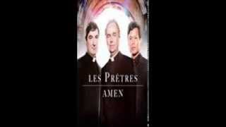 LES PRETRES  les 3 cloches ( pitch version )