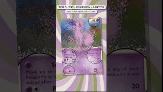 Can You Guess The Pokémon Card ? TCG Guess Part 113 #pokemon #tcg #tcgguess