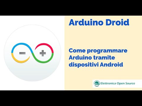 ArduinoDroid: come programmare Arduino tramite dispositivi Android