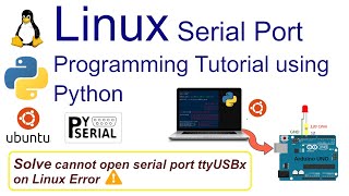 Serial Port Communication between Linux (ubuntu) and Arduino using Python and PySerial Module Pt-2