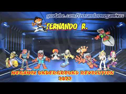 Fernando R - Megamix Underground Revolution 2022 (Electro Mix)