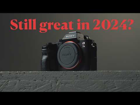 SonyA7III - Should you buy one in 2024?