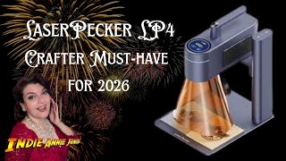 Laserpecker LP4 portable, powerful laser for crafting in 2026