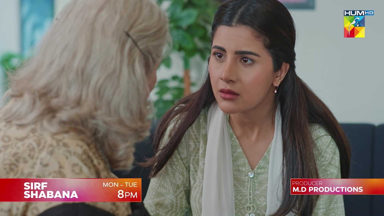 Sirf Shabana Episode 10 & 11 Promo - Mon - Tue At 8 PM [ Sohai Ali Abro & Durrab Khalil ] - HUM TV