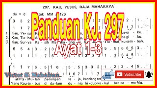 Download lagu Panduan KJ 297 KAU, YESUS, RAJA MAHAKARYA || Ayat 1-3 mp3 Download lagu Panduan KJ 297 KAU, YESUS, RAJA MAHAKARYA || Ayat 1-3 mp3