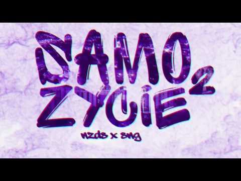 SNG x NZDS SAMO ŻYCIE 2