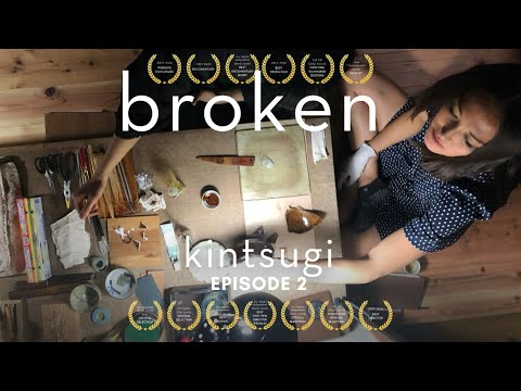 I Mended My Broken Life With This Japanese Principle  | Kintsugi Ep. 2 -  HEALING