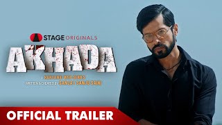 Akhada - Official Trailer | A Haryanvi Web Series | Sandeep Goyat | STAGE APP