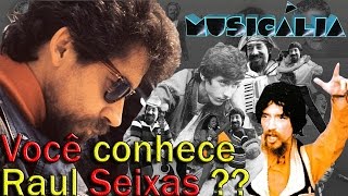 Você REALMENTE conhece RAUL SEIXAS?