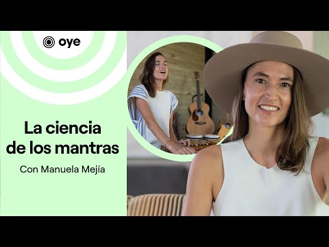 La ciencia de los mantras: La tecnología ancestral del sonido. Con Manuela Mejía