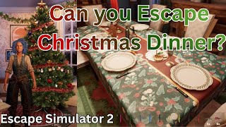 An Escape Room Where You Prepare a Christmas Meal | Escape Simulator 2