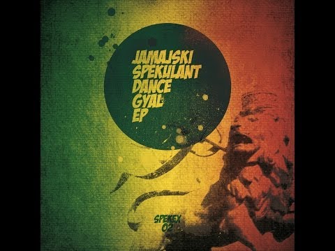 Jamajski SpekuLant _ Bam Bam Skilla ( Original Mix ) SpekuLLa Records