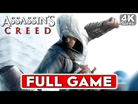 ASSASSIN'S CREED Gameplay Walkthrough FULL GAME [4K 60FPS PC ULTRA] - No Commentary