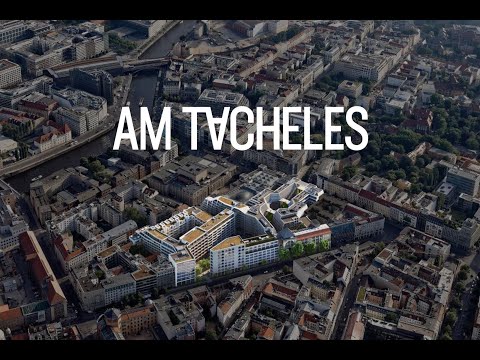 AM TACHELES - Das neue Stadtquartier in Berlin-Mitte