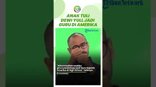 Ungkapan Kebahagiaan Dewi Yull, Anaknya yang Tuna Rungu Jadi Guru di Amerika: Kebesaranmu Ya Allah