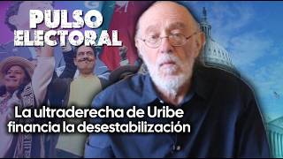 Estrategias de la ultraderecha en Colombia | Pulso Electoral con Antonio Morales