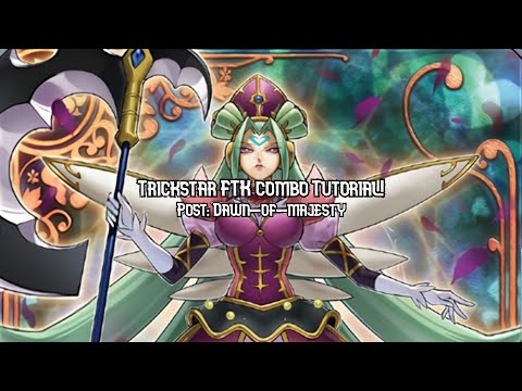 Trickstar FTK tutorial Post: Trickstar festival August 2021 Yugioh