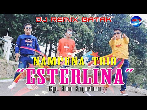 Esterlina - Remix - Nampuna trio -  Lagu Batak || Official Music Video