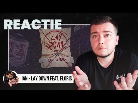 N-am văzut-o venind.. PUNCT pe IAN - LAY DOWN feat. FLORIS | REACȚIE