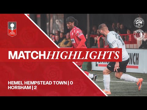 MULTI-CAM MATCH HIGHLIGHTS | Hemel Hempstead Town 0-2 Horsham | Isuzu FA Trophy Third Round