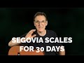 What Happens When You Play Segovia Scales For 30 Days