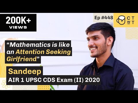 CTwT E448 -  UPSC CDS Exam (II) 2020  Topper Sandeep AIR 1 | IMA Rank 1 | INA Rank 1