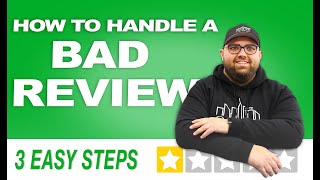 How to: Respond to a BAD REVIEW! (3 Steps) 2023