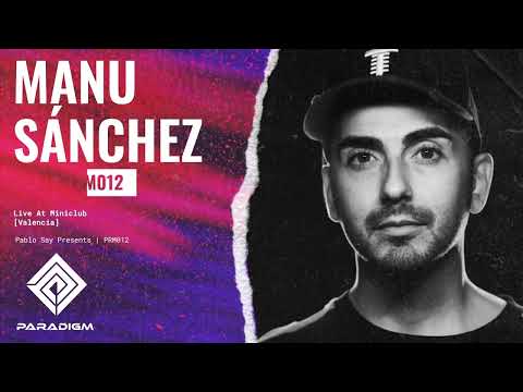 TECHNO MIX Paradigm Live 012   Manu Sanchez Live at Miniclub Valencia
