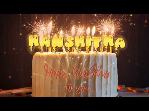 Hanshitha  Happy Birthday Song – Happy Birthday to You