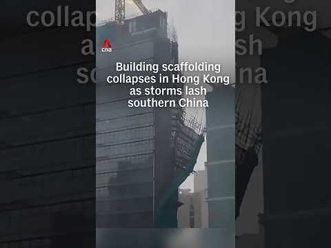 Building scaffolding collapses in Hong Kong as storms from Typhoon Noul lash southern China