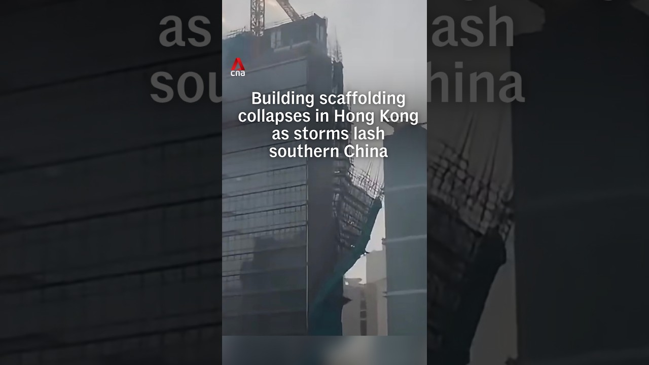 Scaffolding collapses on Hong Kong high-rise as Typhoon Noul batters southern China