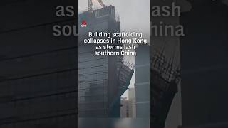 Scaffolding collapses on Hong Kong high-rise as Typhoon Noul batters southern China